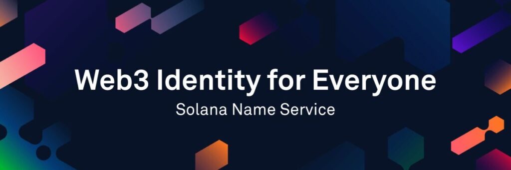Web3-Identity-for-everyone-Solana-Name-Service